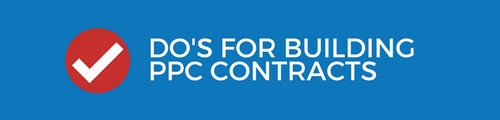 Do's fro building PPC Contracts